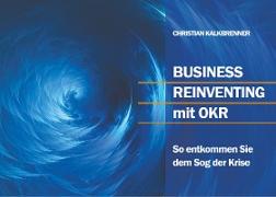 Business Reinventing mit OKR