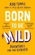 Born to be Mild