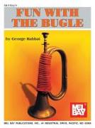Mel Bay's Fun with the Bugle