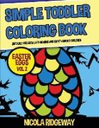 Simple Toddler Coloring Book (Easter Eggs 2)