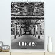 Chicago 2021 (Premium, hochwertiger DIN A2 Wandkalender 2021, Kunstdruck in Hochglanz)