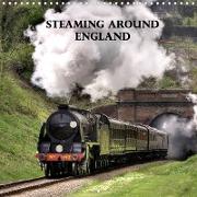 Steaming around England (Wall Calendar 2021 300 × 300 mm Square)