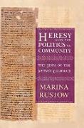 Heresy and the Politics of Community