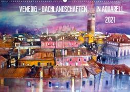 Venedig - Dachlandschaften in Aquarell (Wandkalender 2021 DIN A2 quer)