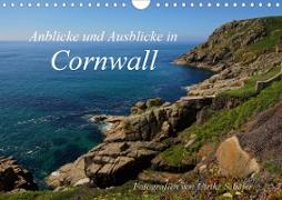 Anblicke und Ausblicke in Cornwall (Wandkalender 2021 DIN A4 quer)