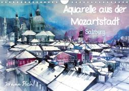 Aquarelle aus der Mozartstadt Salzburg (Wandkalender 2021 DIN A4 quer)
