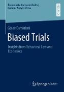 Biased Trials