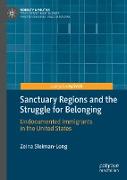 Sanctuary Regions and the Struggle for Belonging