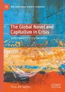 The Global Novel and Capitalism in Crisis