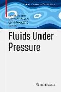 Fluids Under Pressure