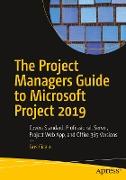 The Project Managers Guide to Microsoft Project 2019