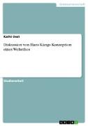 Diskussion von Hans Küngs Konzeption eines Weltethos