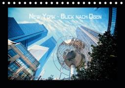 New York - Blick nach oben (Tischkalender 2021 DIN A5 quer)