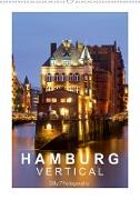 Hamburg Vertical (Wandkalender 2021 DIN A2 hoch)