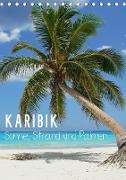 Karibik - Sonne, Strand und Palmen (Tischkalender 2021 DIN A5 hoch)