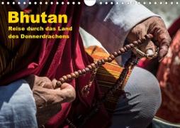 Bhutan - Reise durch das Land des Donnerdrachens (Wandkalender 2021 DIN A4 quer)