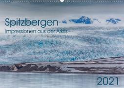 Spitzbergen - Impressionen aus der Arktis (Wandkalender 2021 DIN A2 quer)