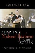 Adapting Nathaniel Hawthorne to the Screen