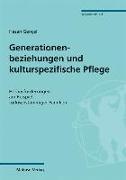 Generationenbeziehungen und kulturspezifische Pflege