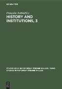 History and Institutions, 3