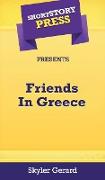 Short Story Press Presents Friends In Greece