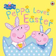 Peppa Pig: Peppa Loves Easter