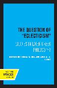 The Question of Eclecticism