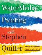 Watermedia Painting with Stephen Quiller