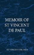 Memoir of St Vincent De Paul