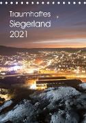 Traumhaftes Siegerland 2021 (Tischkalender 2021 DIN A5 hoch)