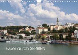 Quer durch Serbien (Wandkalender 2021 DIN A4 quer)