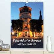 Düsseldorfer Burgen und Schlösser (Premium, hochwertiger DIN A2 Wandkalender 2021, Kunstdruck in Hochglanz)