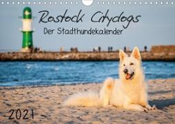 Rostock Citydogs - Der Stadthundekalender (Wandkalender 2021 DIN A4 quer)