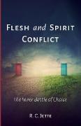 Flesh and Spirit Conflict