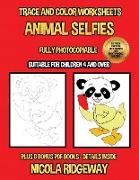 Trace and color worksheets (Animal Selfies)