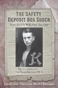 The Safety Deposit Box Shock