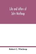 Life and letters of John Winthrop