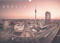 Berlin Citylights (Wandkalender 2021 DIN A3 quer)