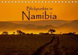 Blickpunkte in Namibia (Tischkalender 2021 DIN A5 quer)