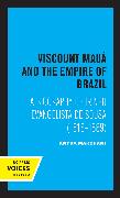Viscount Maua and the Empire of Brazil