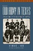 The Old Army in Texas: A Research Guide to the U.S. Army in Nineteenth Century Texas