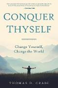 Conquer Thyself