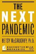 The Next Pandemic