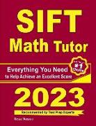 SIFT Math Tutor: Everything You Need to Help Achieve an Excellent Score