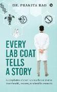 Every Lab Coat Tells A Story: A compilation of short science fiction stories about health, recovery & scientific research