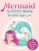 Mermaid Activity Book for Kids Ages 4-8