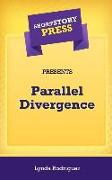 Short Story Press Presents Parallel Divergence