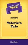 Short Story Press Presents Valerie's Tale