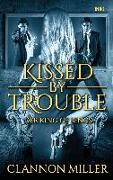 Kissed by Trouble 2