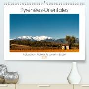 Pyrénées-Orientales. Naturschön: Frankreichs Perle im Süden (Premium, hochwertiger DIN A2 Wandkalender 2021, Kunstdruck in Hochglanz)